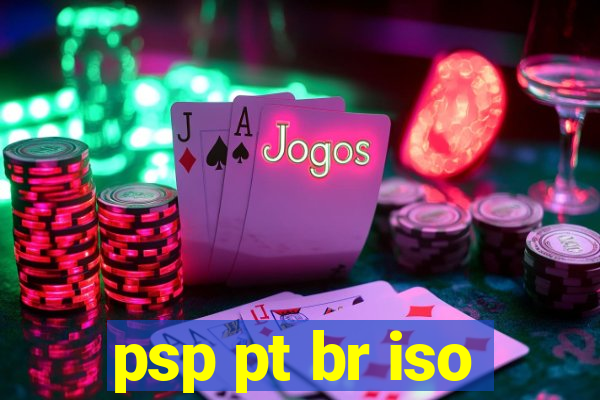 psp pt br iso